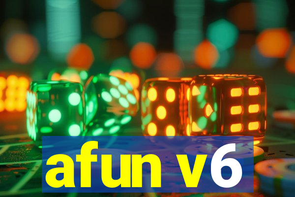 afun v6